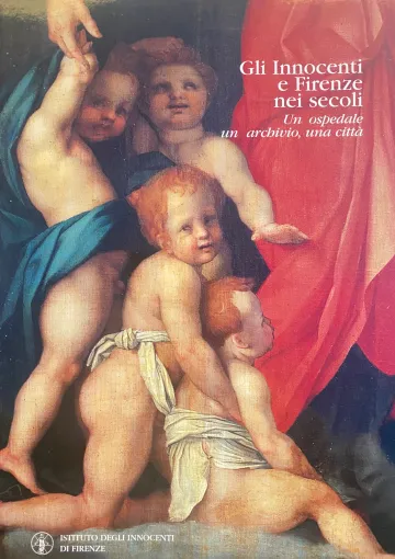 copertina del volume Gli Innocenti e Firenze nei secoli