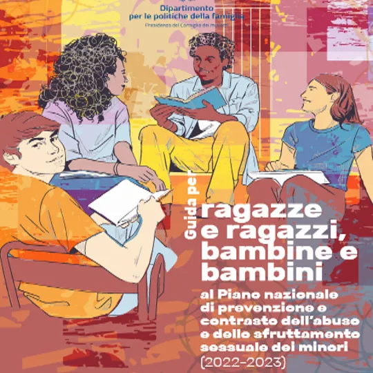 copertina della Guida per ragazze e ragazzi, bambine e bambini al Piano nazionale di prevenzione e contrasto dell’abuso e dello sfruttamento sessuale dei minori (2022-2023)
