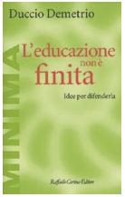 "L'educazione non è finita" "L'educazione non è finita"