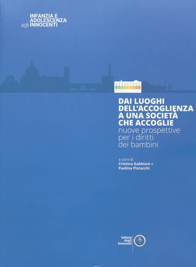 copertina del volume Dai luoghi dell’accoglienza a una società che accoglie. Nuove prospettive per i diritti dei bambini